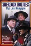 The Case-Book of Sherlock Holmes 08: The Last Vampyre