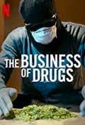 The Business of Drugs S01E01