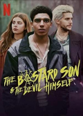 The Bastard Son & The Devil Himself S01E08