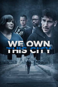 We Own This City S01E02