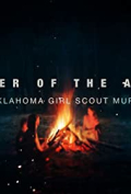 Keeper of the Ashes: The Oklahoma Girl Scout Murders S01E01