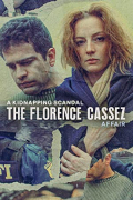A Kidnapping Scandal: The Florence Cassez Affair S01E01