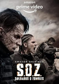 S.O.Z: Soldados o Zombies S01E05