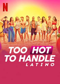 Too Hot to Handle: Latino S01E05