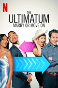The Ultimatum: Marry or Move On S01E05