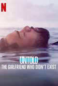 Untold: The Girlfriend Who Didn't Exist S01E02