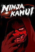 Ninja Kamui /img/poster/28480255.jpg