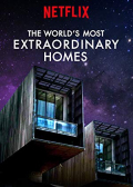The World's Most Extraordinary Homes S01E04