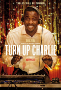 Turn Up Charlie S01E01