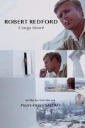 Robert Redford: L'ange blond