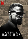 Who Killed Malcolm X? S01E05