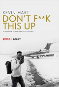 Kevin Hart: Don't F**k This Up S01E06
