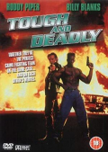 Tough and Deadly