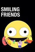 Smiling Friends /img/poster/12074628.jpg