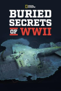 Buried Secrets of WWII S01E06