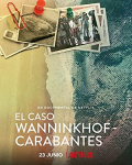 El caso Wanninkhof-Carabantes