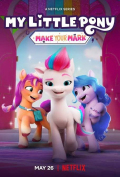My Little Pony: Make Your Mark /img/poster/14134334_6a3cc699.jpg
