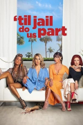 'Til Jail Do Us Part S01E03