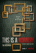 This Is a Robbery: The World's Greatest Art Heist S01E01