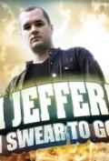 Jim Jefferies: I Swear to God