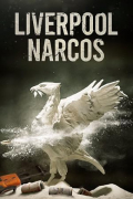Liverpool Narcos S01E02