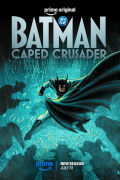 Batman: Caped Crusader