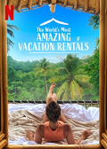 The World's Most Amazing Vacation Rentals S01E05