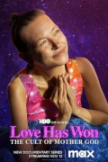 Love Has Won: The Cult of Mother God S01E01
