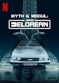 Myth & Mogul: John DeLorean S01E03