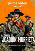 La Cabeza de Joaquín Murrieta S01E04