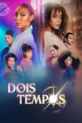 Dois Tempos S01E08
