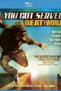 You Got Served: Beat the World