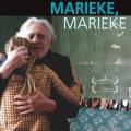 Marieke, Marieke