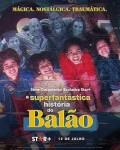 A Superfantástica História do Balão S01E03
