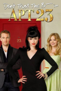 Don't Trust the B---- in Apartment 23 S01E03