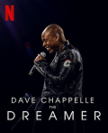 Dave Chappelle: The Dreamer