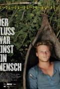 Der Fluss war einst ein Mensch