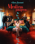 Mentiras pasajeras S01E04