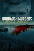 Murdaugh Murders: Deadly Dynasty S01E01