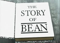 The Story of Bean