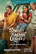 Sweet Kaaram Coffee S01E01