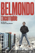 Belmondo, l'incorrigible