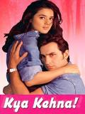 Kya Kehna