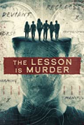 The Lesson Is Murder S01E01