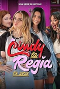 Cindy la Regia: La serie