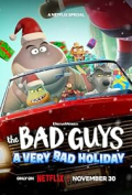 The Bad Guys: A Very Bad Holiday