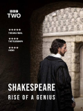 Shakespeare: Rise of a Genius