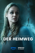Sebastian Fitzeks Der Heimweg