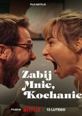 Zabij mnie, kochanie