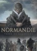 Normandie, Terre de Guerriers S01E03